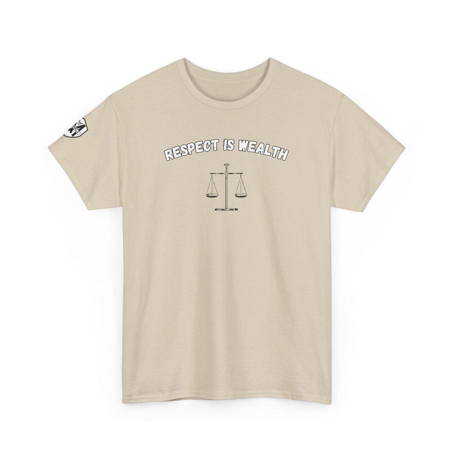 Respect is WealthT-Shirt