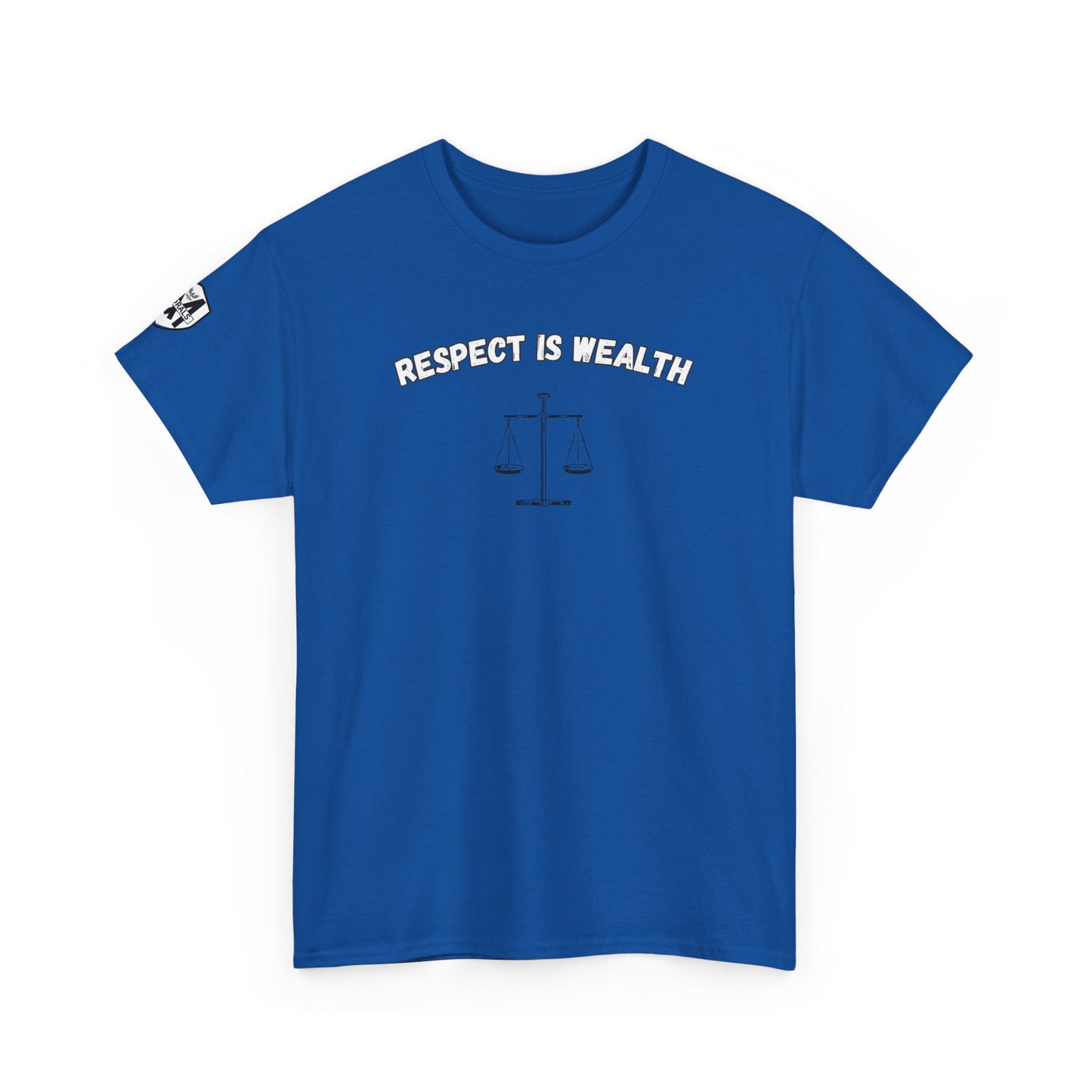 Respect is WealthT-Shirt