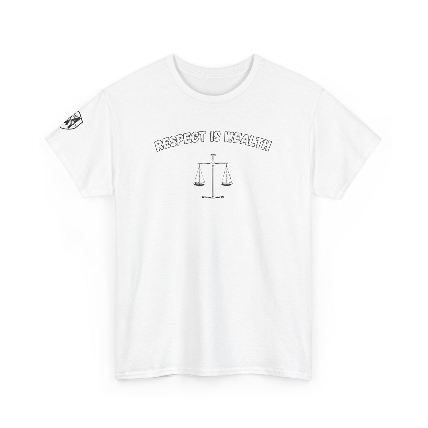 Respect is WealthT-Shirt