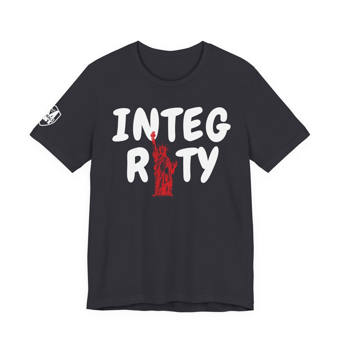 MORALS Integrity Statue of liberty T-Shirt