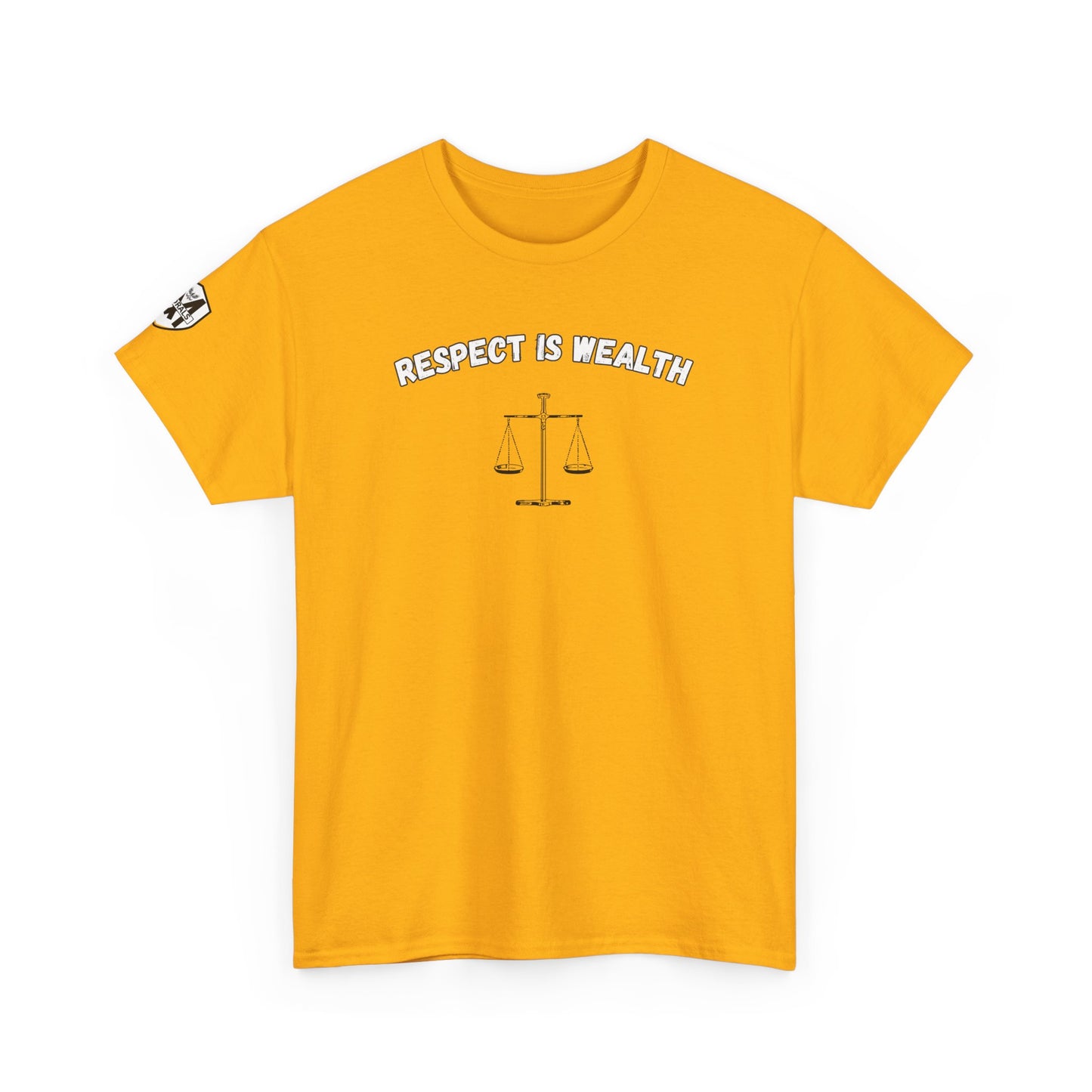 Respect is WealthT-Shirt