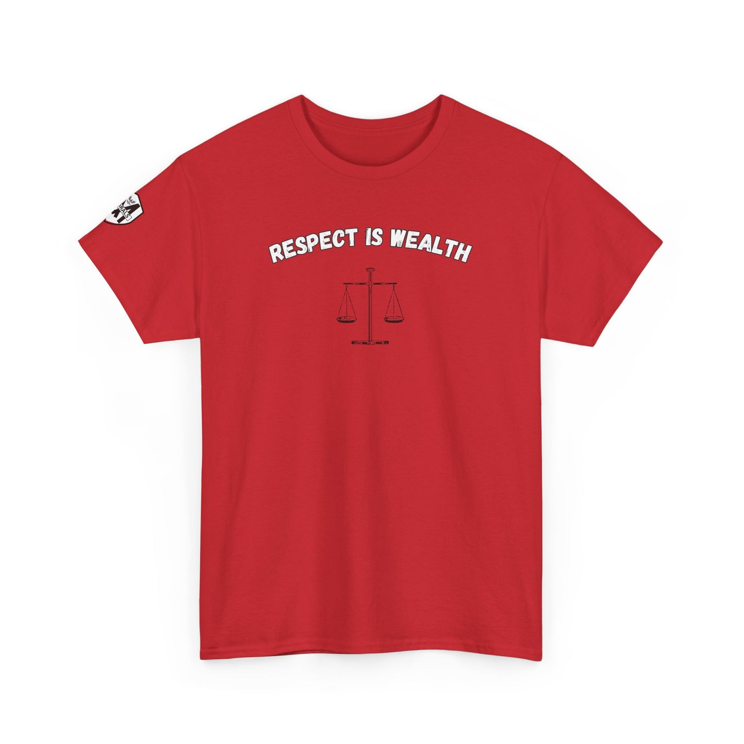 Respect is WealthT-Shirt