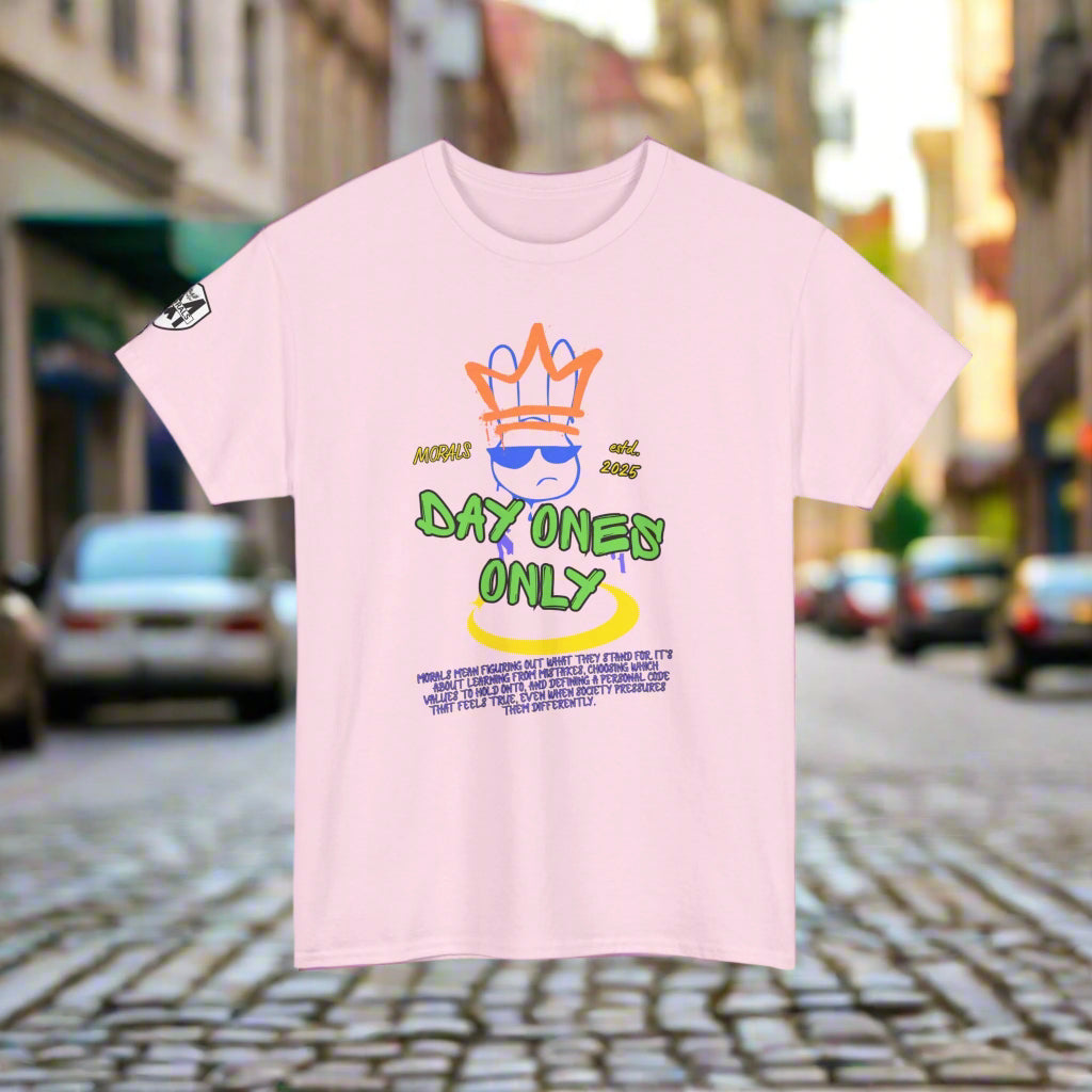 MORALS Day Ones Only T-SHIRT