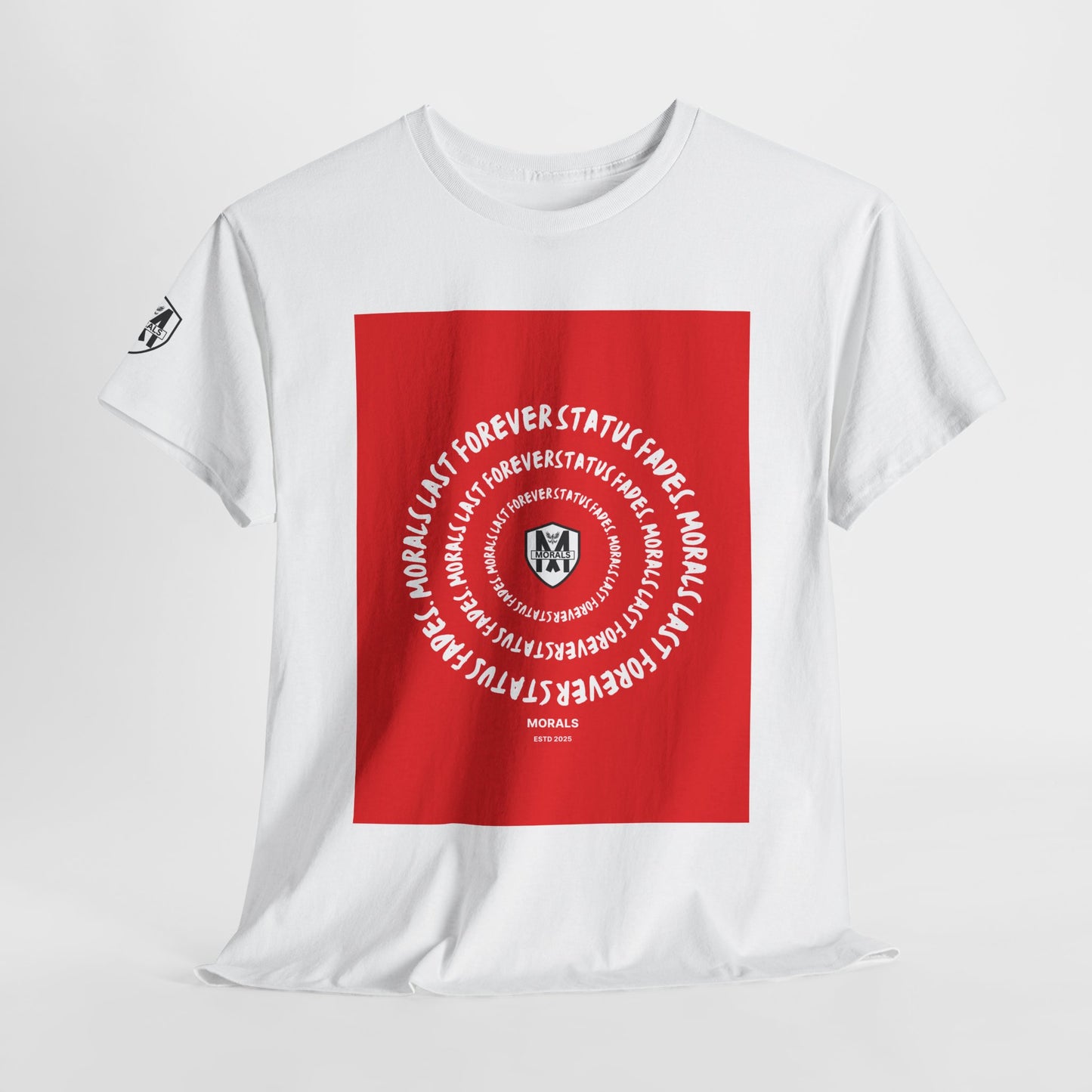MORALS Last Forever T-Shirt