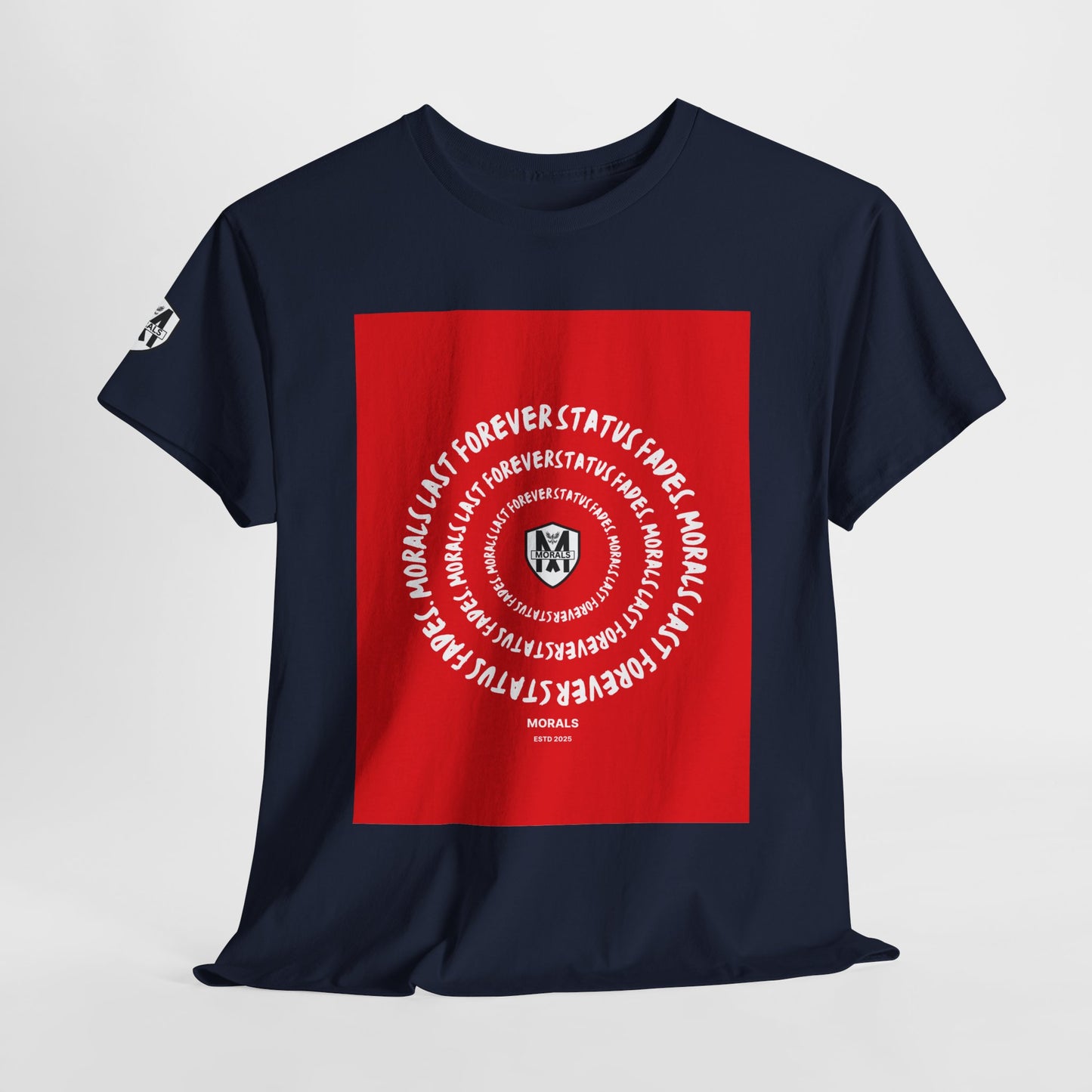 MORALS Last Forever T-Shirt