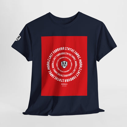 MORALS Last Forever T-Shirt