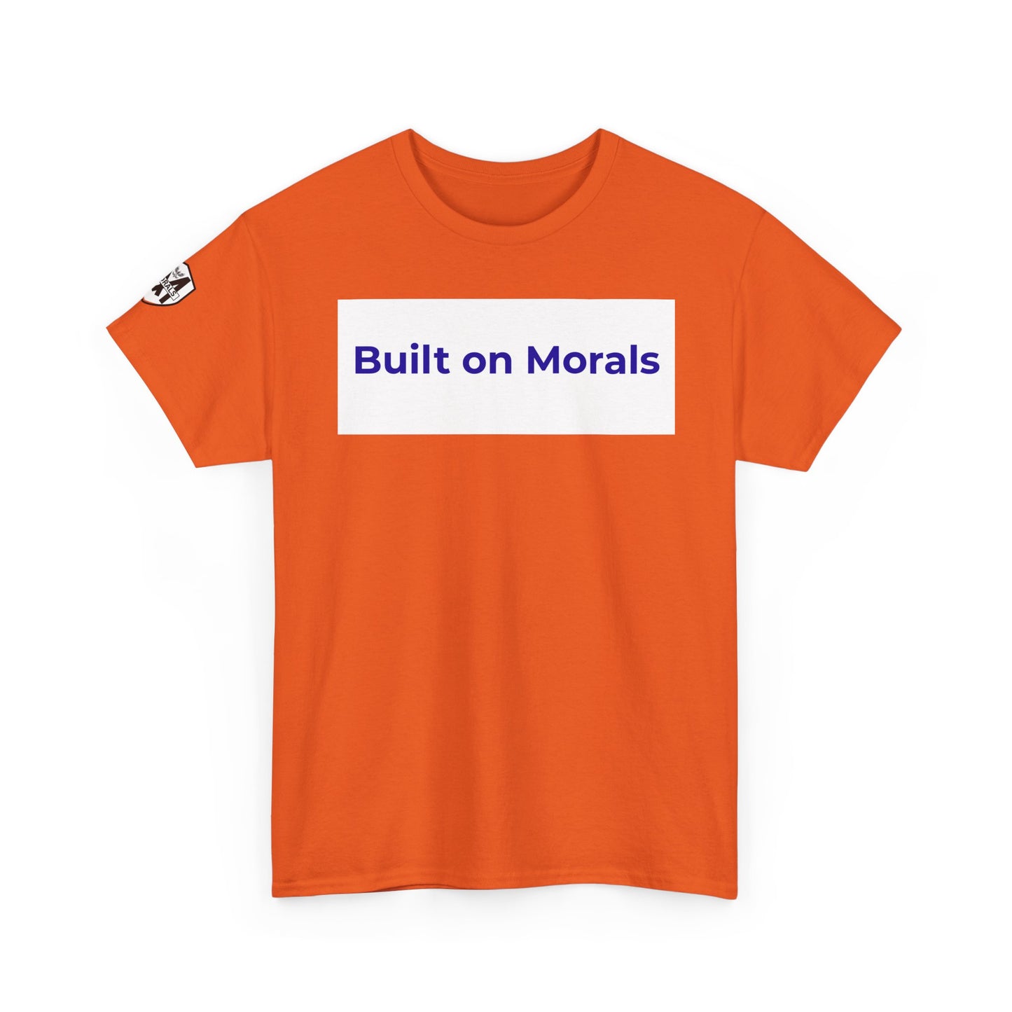 Morally Built  T-Shirt