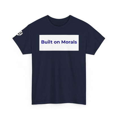 Morally Built  T-Shirt