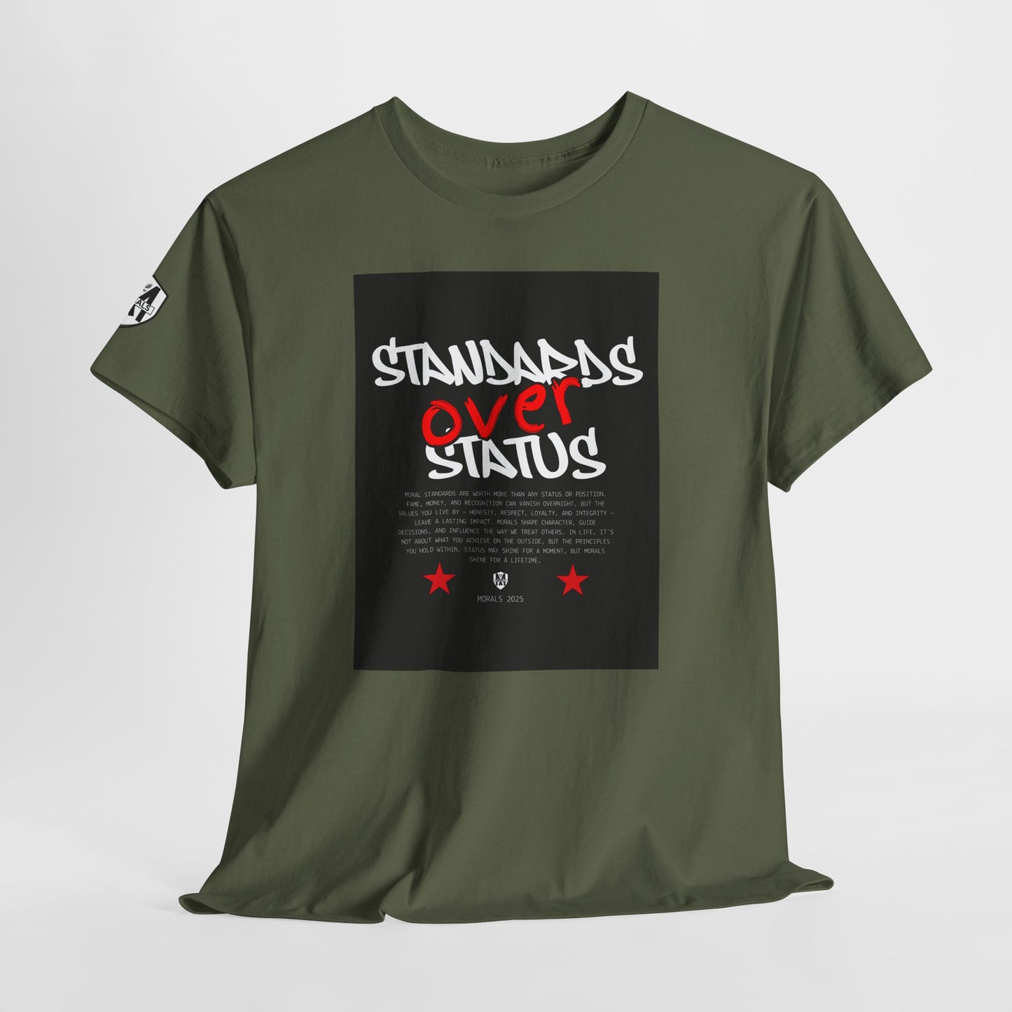 Standards Over Status T-Shirt
