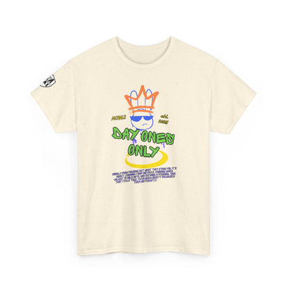 MORALS Day Ones Only T-SHIRT