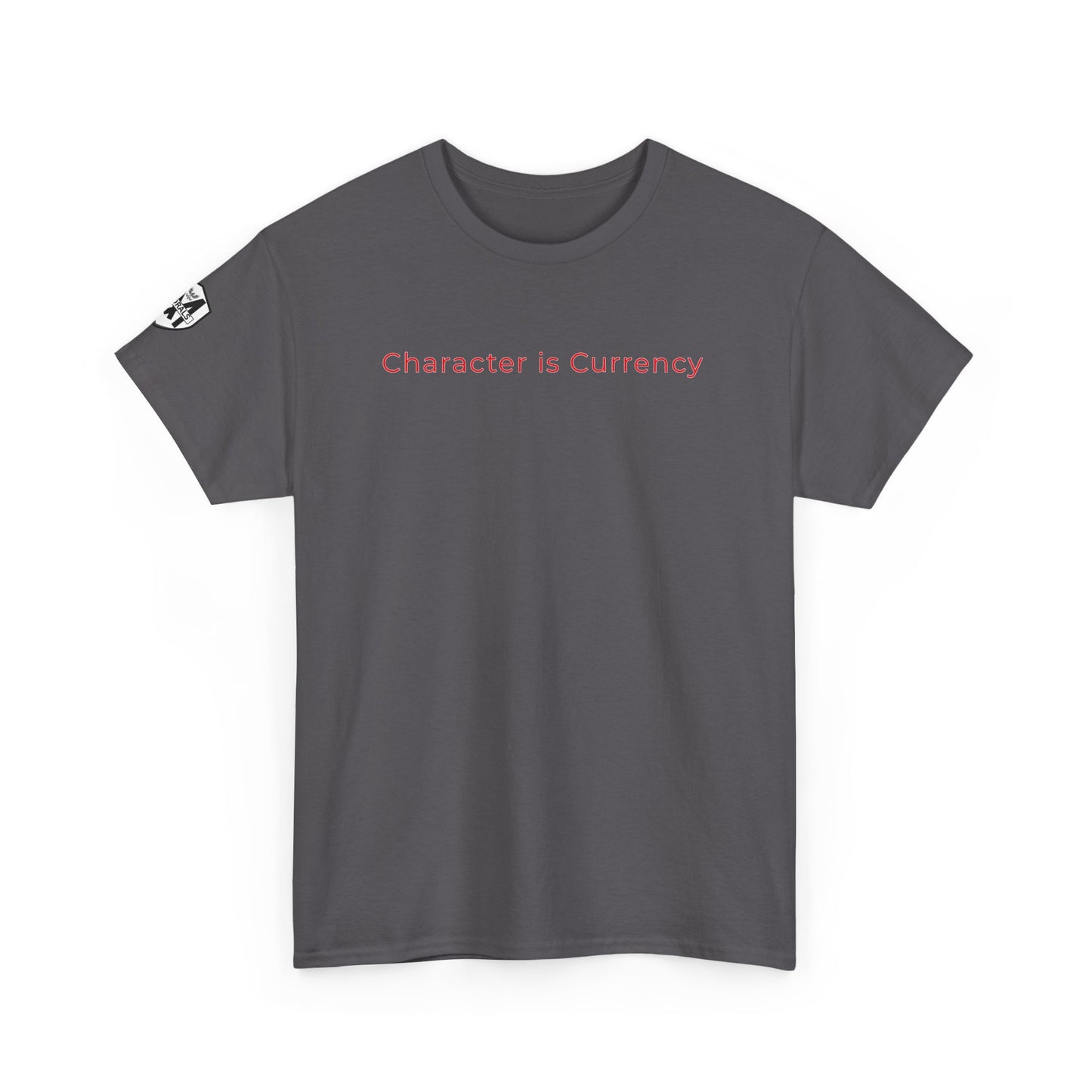MORALS Character is Currency T-Shirt