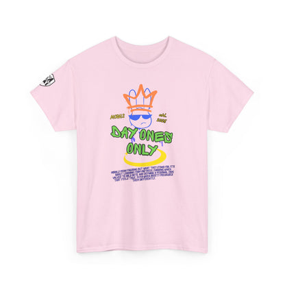 MORALS Day Ones Only T-SHIRT