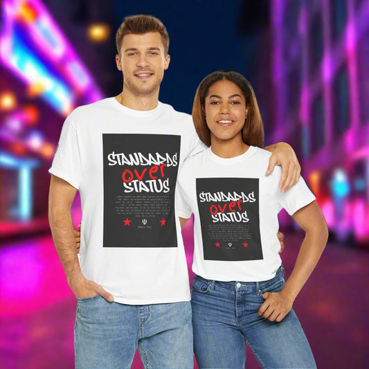 Standards Over Status T-Shirt