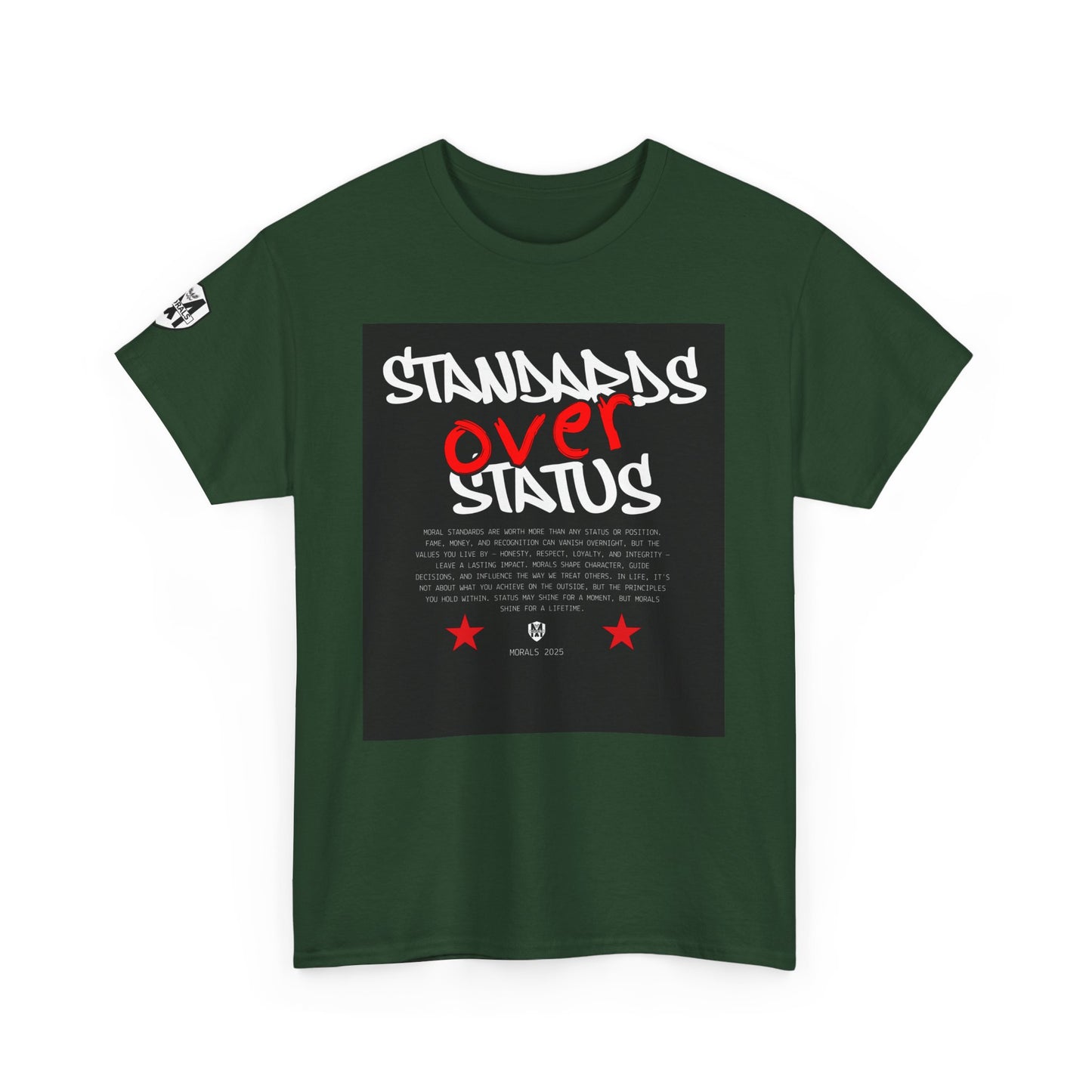 Standards Over Status T-Shirt