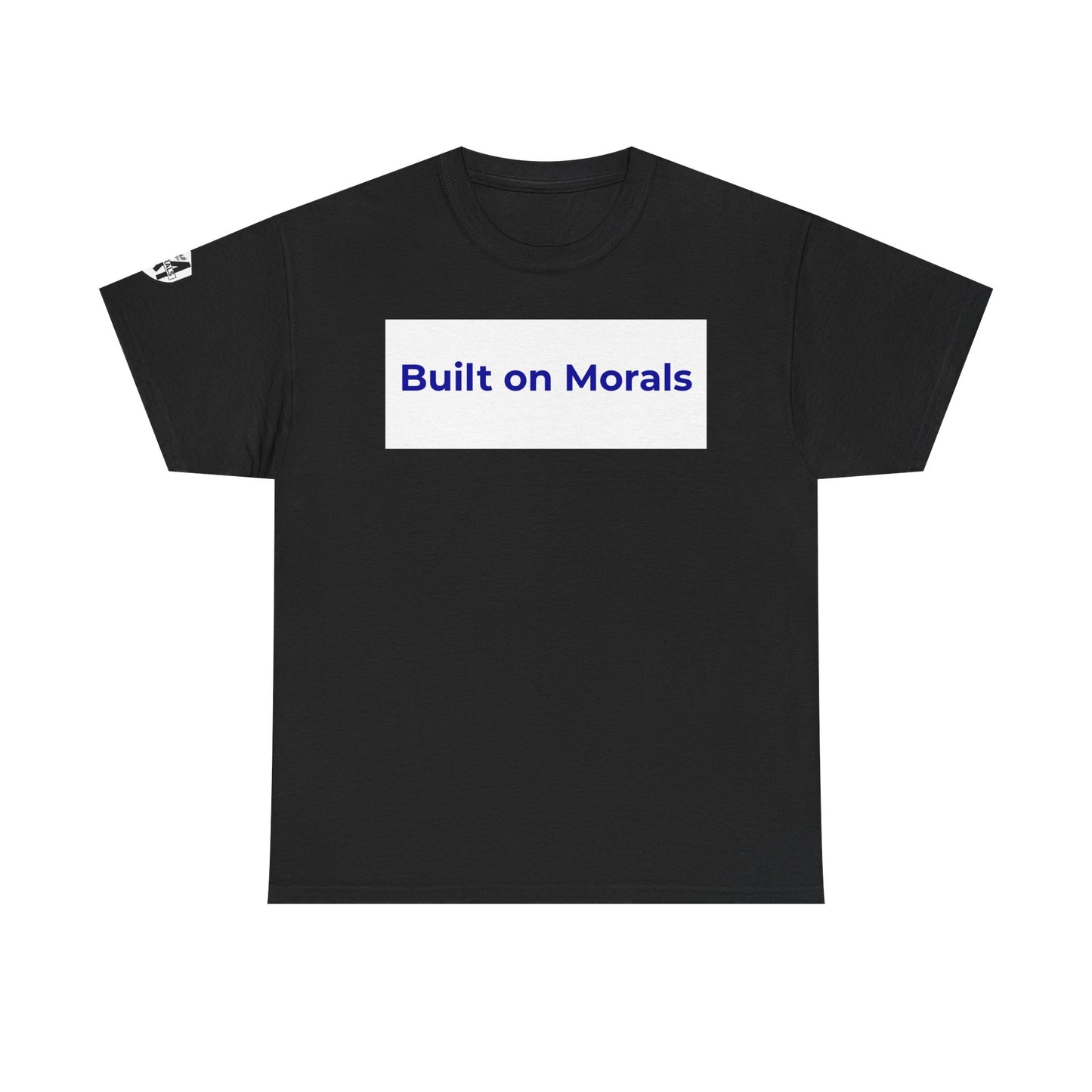 Morally Built  T-Shirt