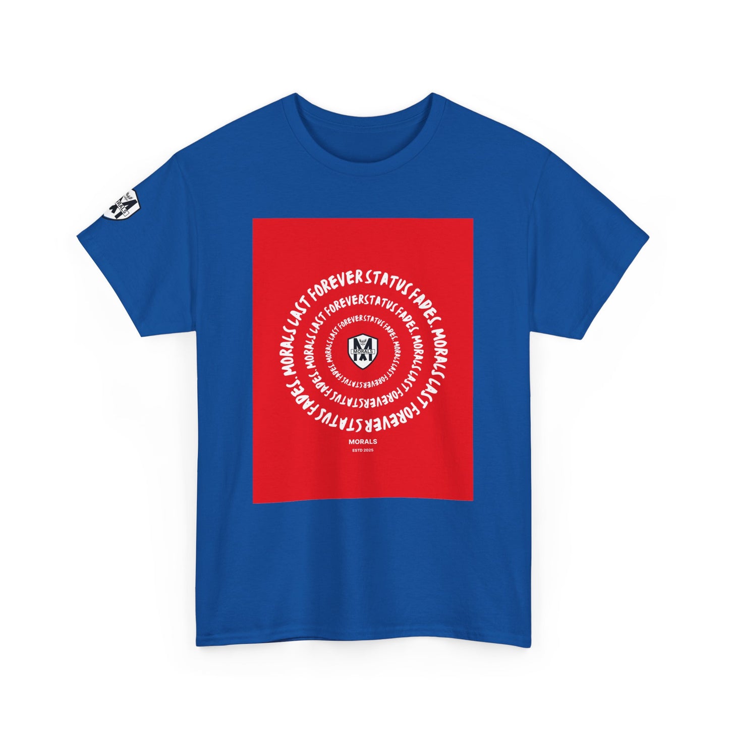 MORALS Last Forever T-Shirt