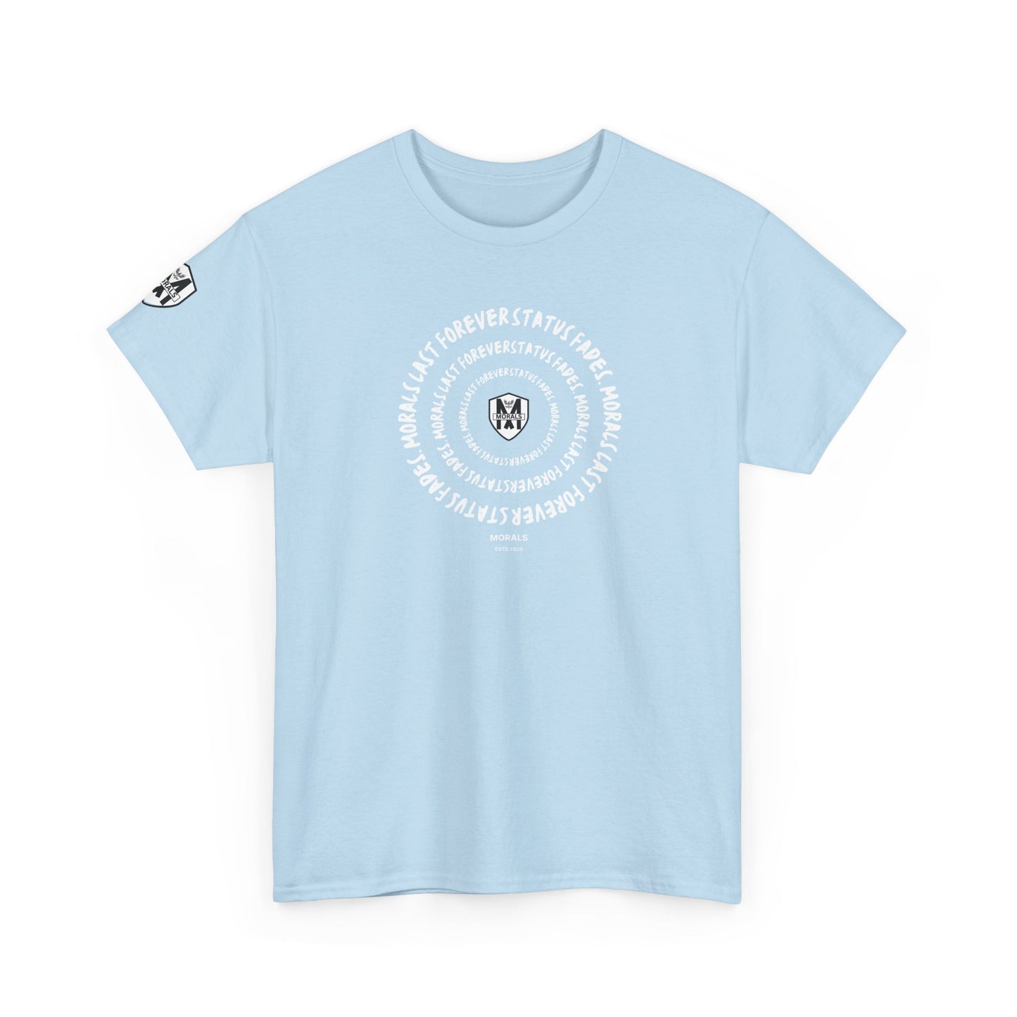 MORALS Last Forever T-Shirt