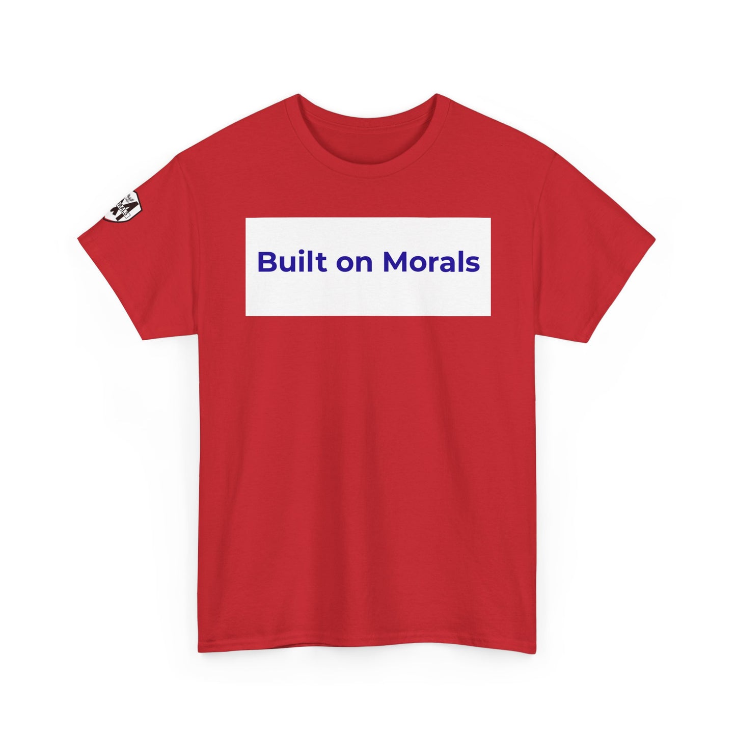 Morally Built  T-Shirt