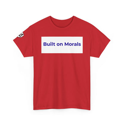 Morally Built  T-Shirt