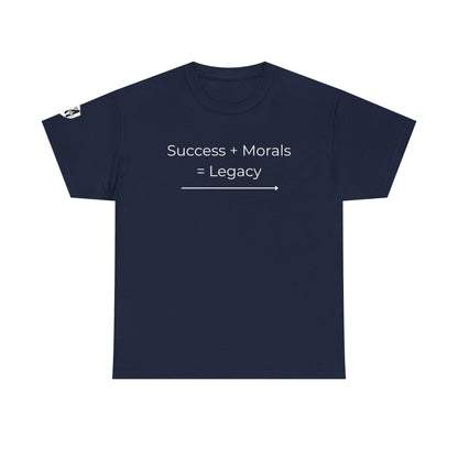 MORALS Success Equals Legacy T-Shirt