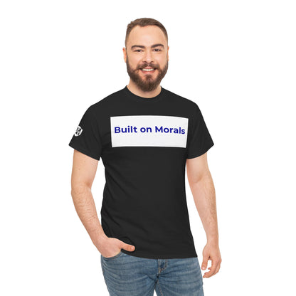 Morally Built  T-Shirt