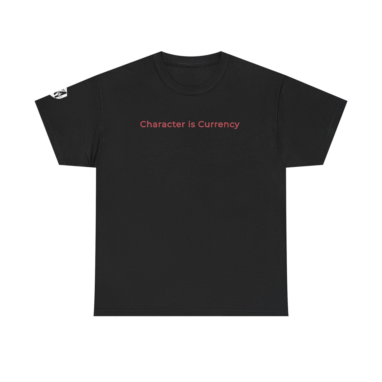 MORALS Character is Currency T-Shirt