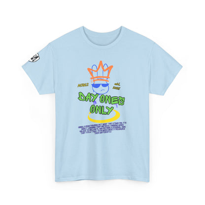 MORALS Day Ones Only T-SHIRT