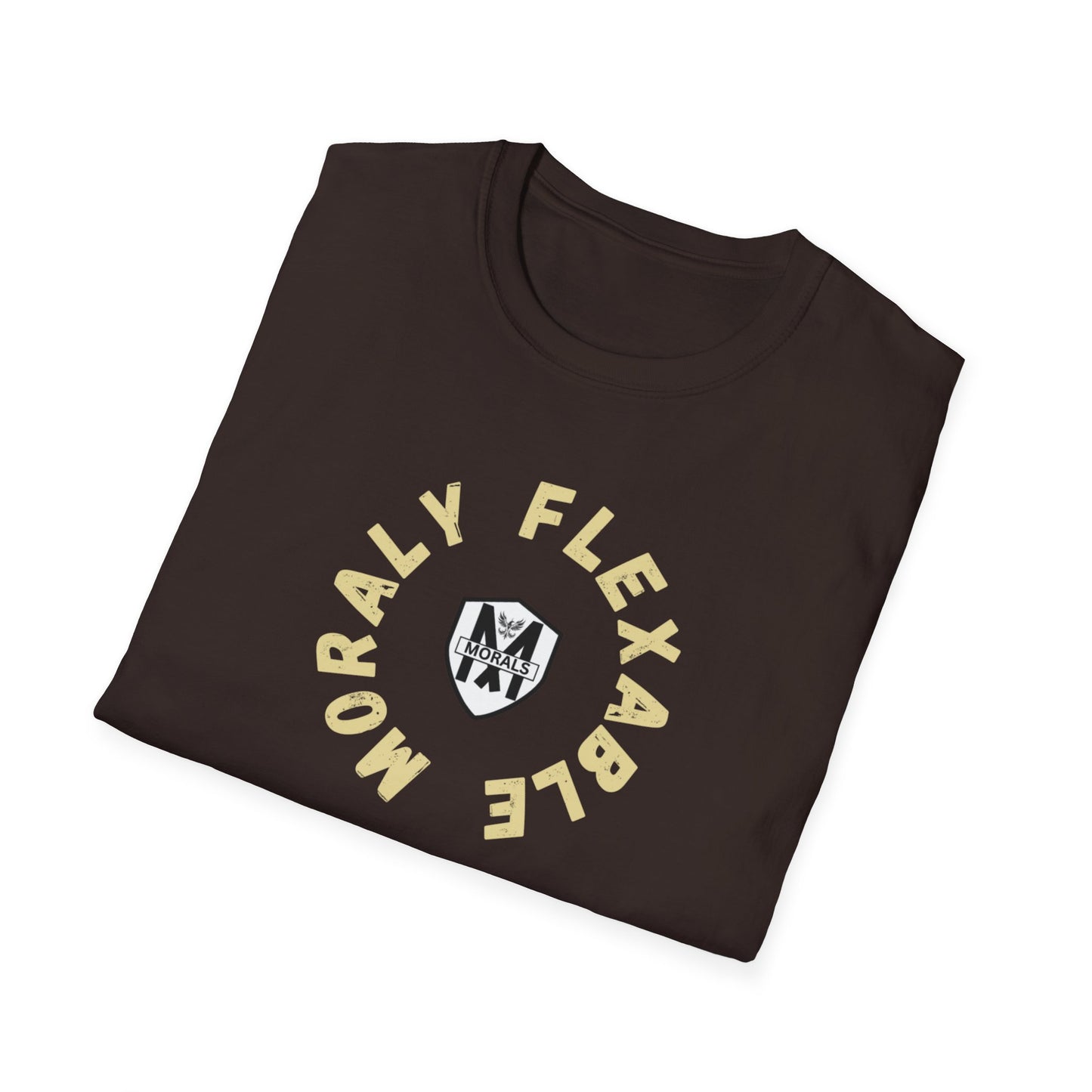 Morally Flexible  T-SHIRT