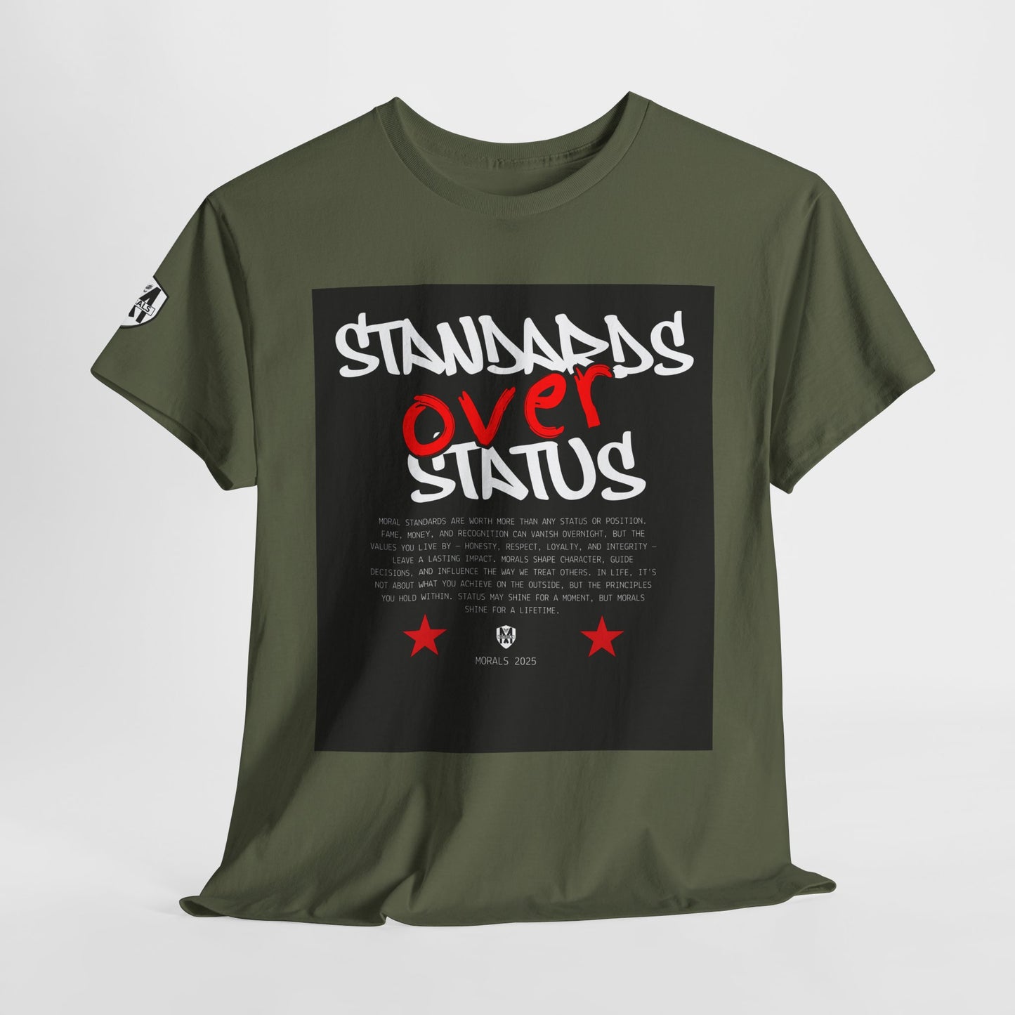 Standards Over Status T-Shirt