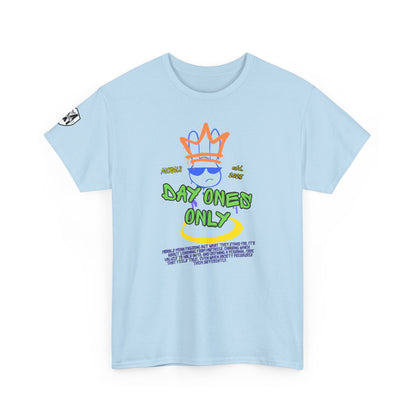 MORALS Day Ones Only T-SHIRT