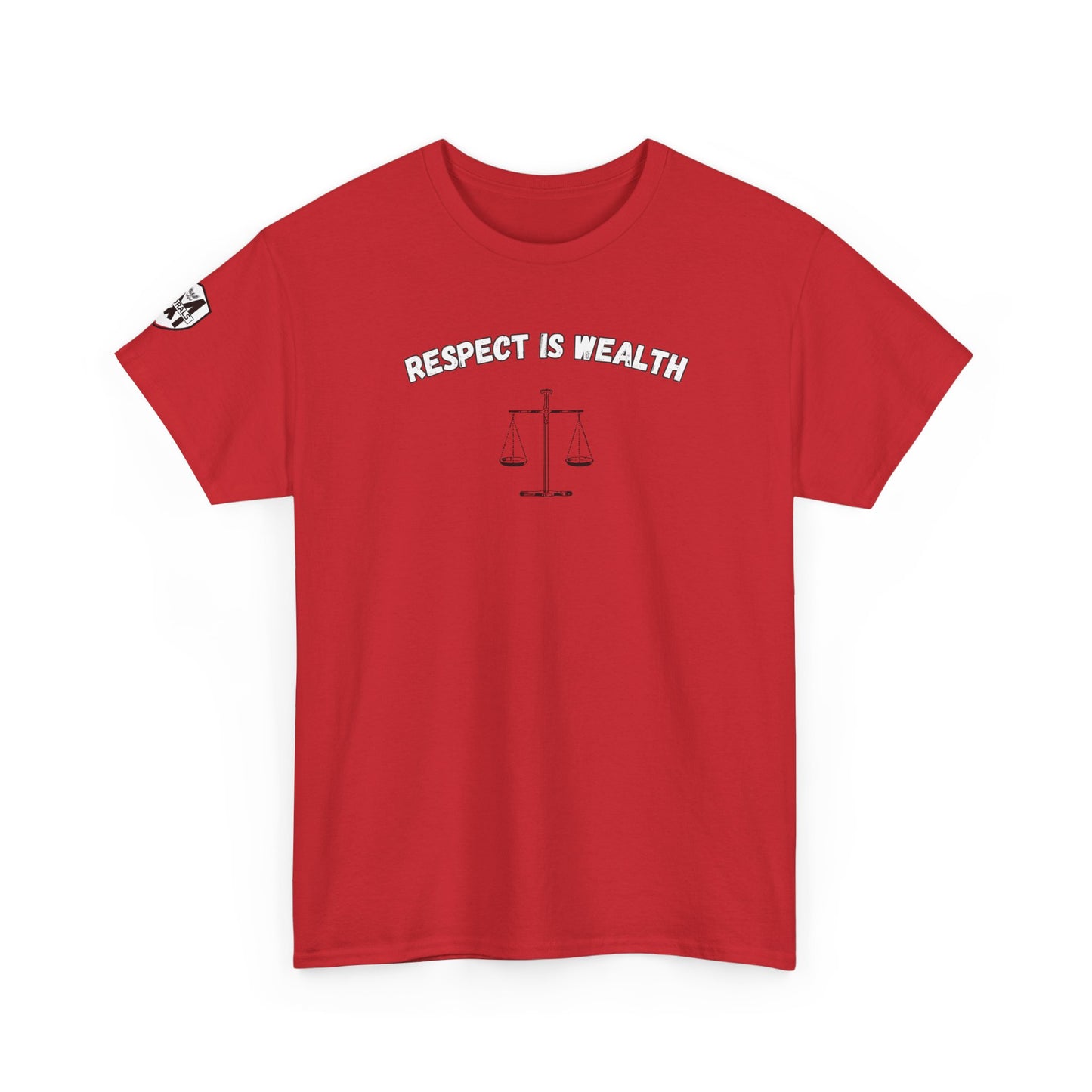 Respect is WealthT-Shirt