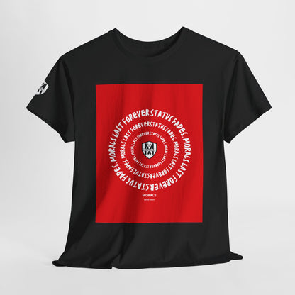 MORALS Last Forever T-Shirt