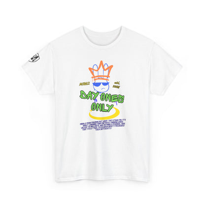 MORALS Day Ones Only T-SHIRT