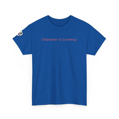 MORALS Character is Currency T-Shirt