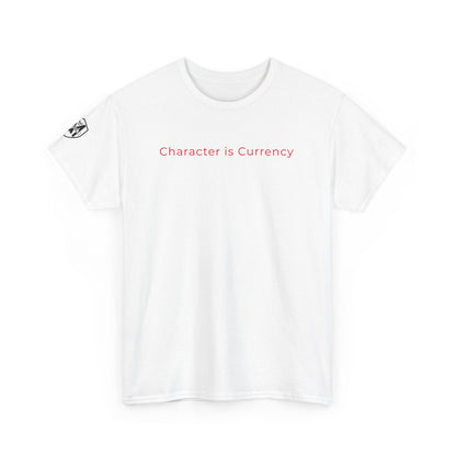 MORALS Character is Currency T-Shirt