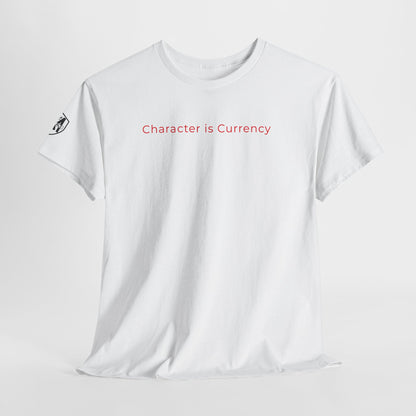 MORALS Character is Currency T-Shirt