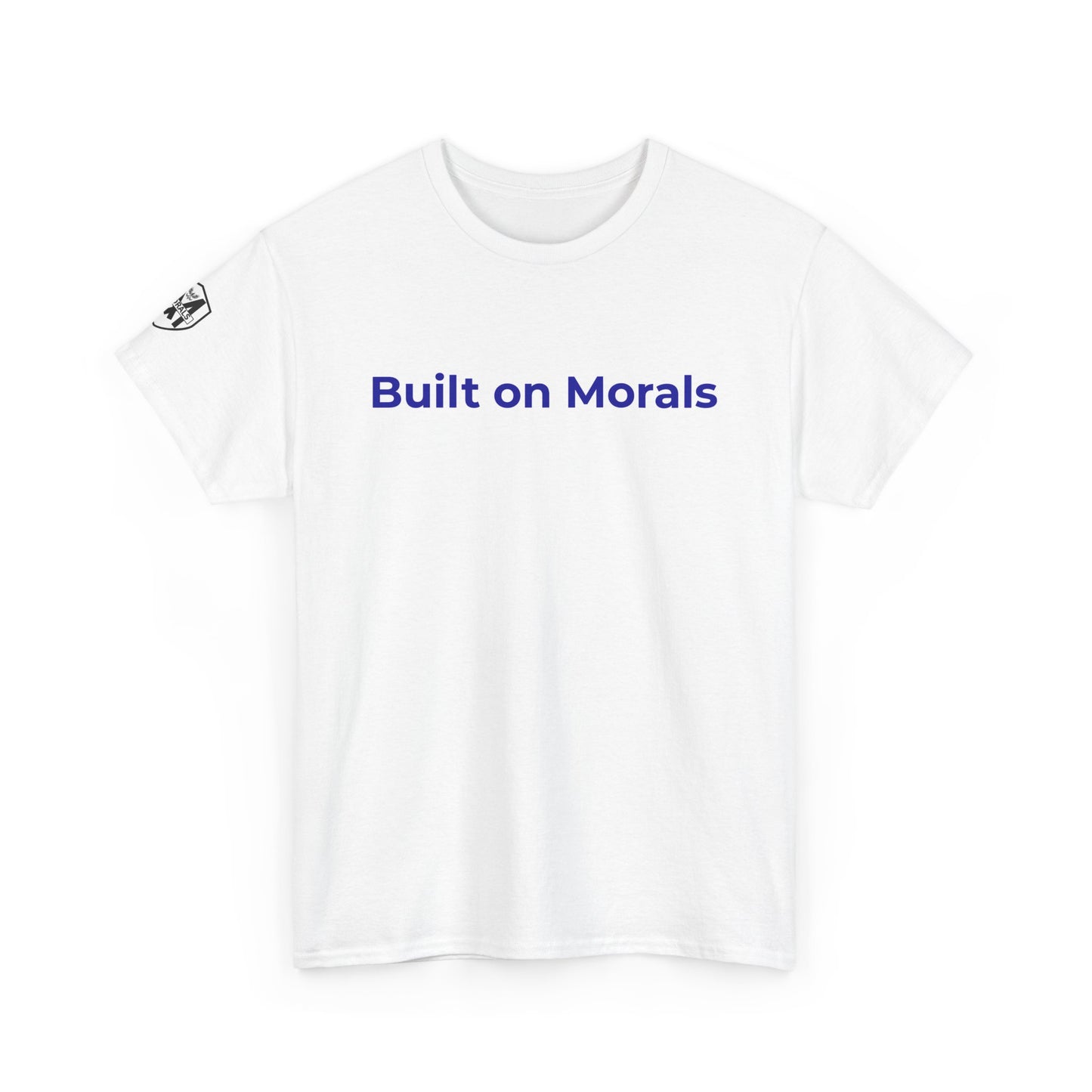 Morally Built  T-Shirt