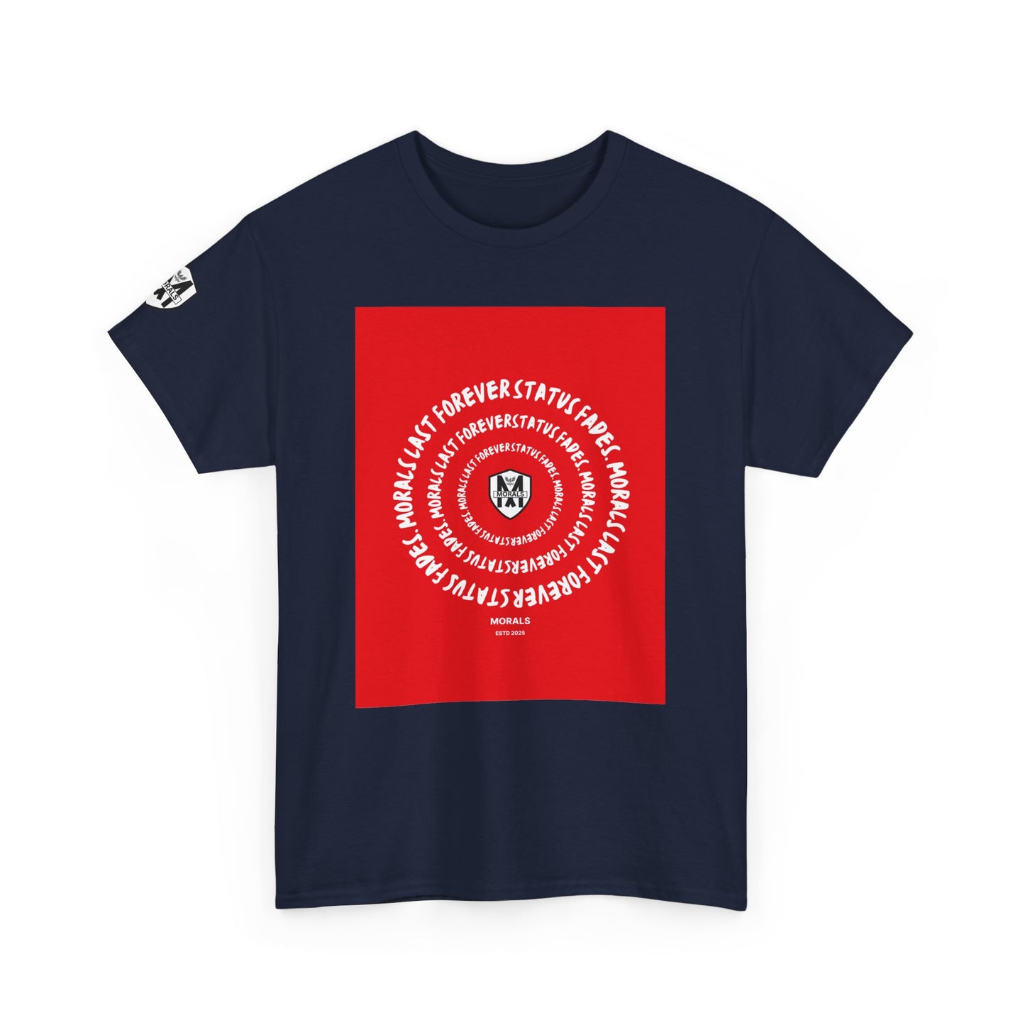 MORALS Last Forever T-Shirt