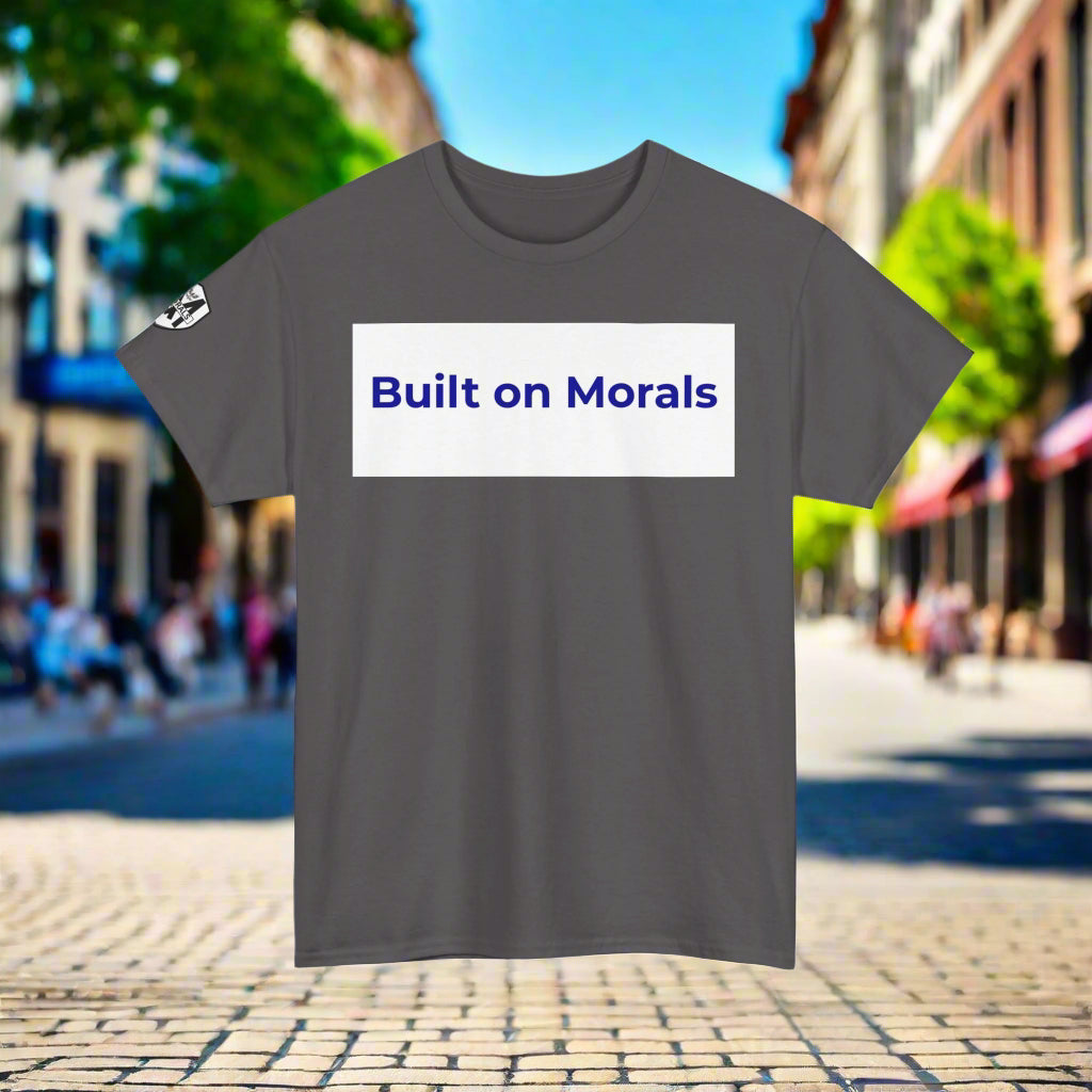 Morally Built  T-Shirt