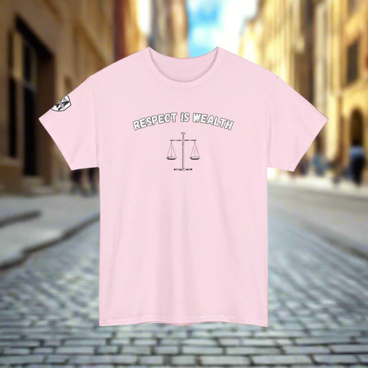Respect is WealthT-Shirt